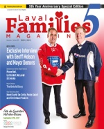 Laval Families Magazine | Laval's Family Life Magazine | First English publication in Laval offering inspiring articles on Family, Education, Community of Laval & more for family in Laval Quebec Laval Families Magazine | Laval's Family Life Magazine | First English publication in Laval offering inspiring articles on Family, Education, Community of Laval & more for family in Laval Quebec