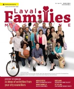 Laval Families Magazine | Laval's Family Life Magazine | First English publication in Laval offering inspiring articles on Family, Education, Community of Laval & more for family in Laval Quebec Laval Families Magazine | Laval's Family Life Magazine | First English publication in Laval offering inspiring articles on Family, Education, Community of Laval & more for family in Laval Quebec